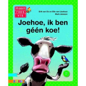 Joehoe, ik ben géén koe!