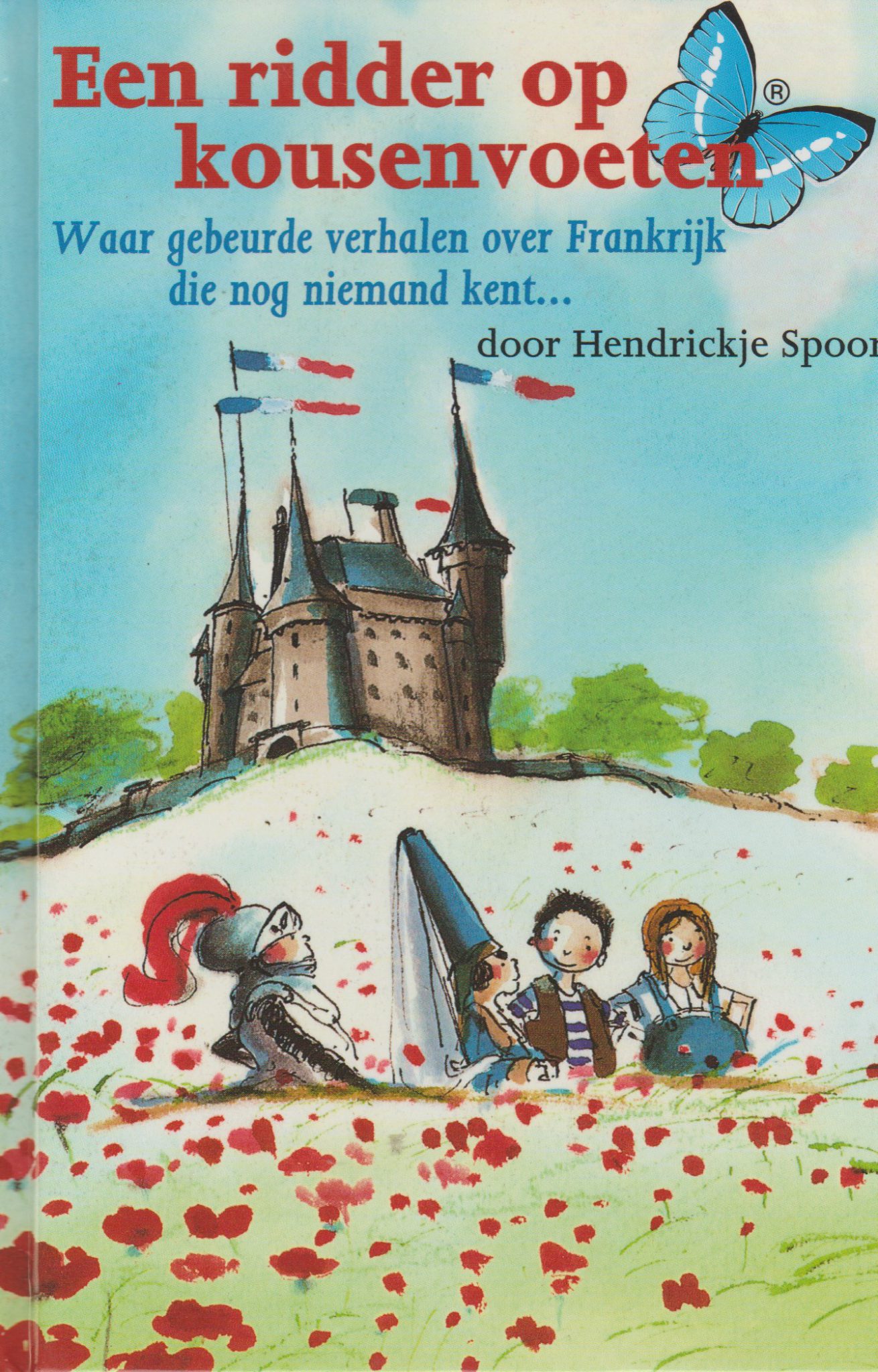 Een ridder op kousenvoeten