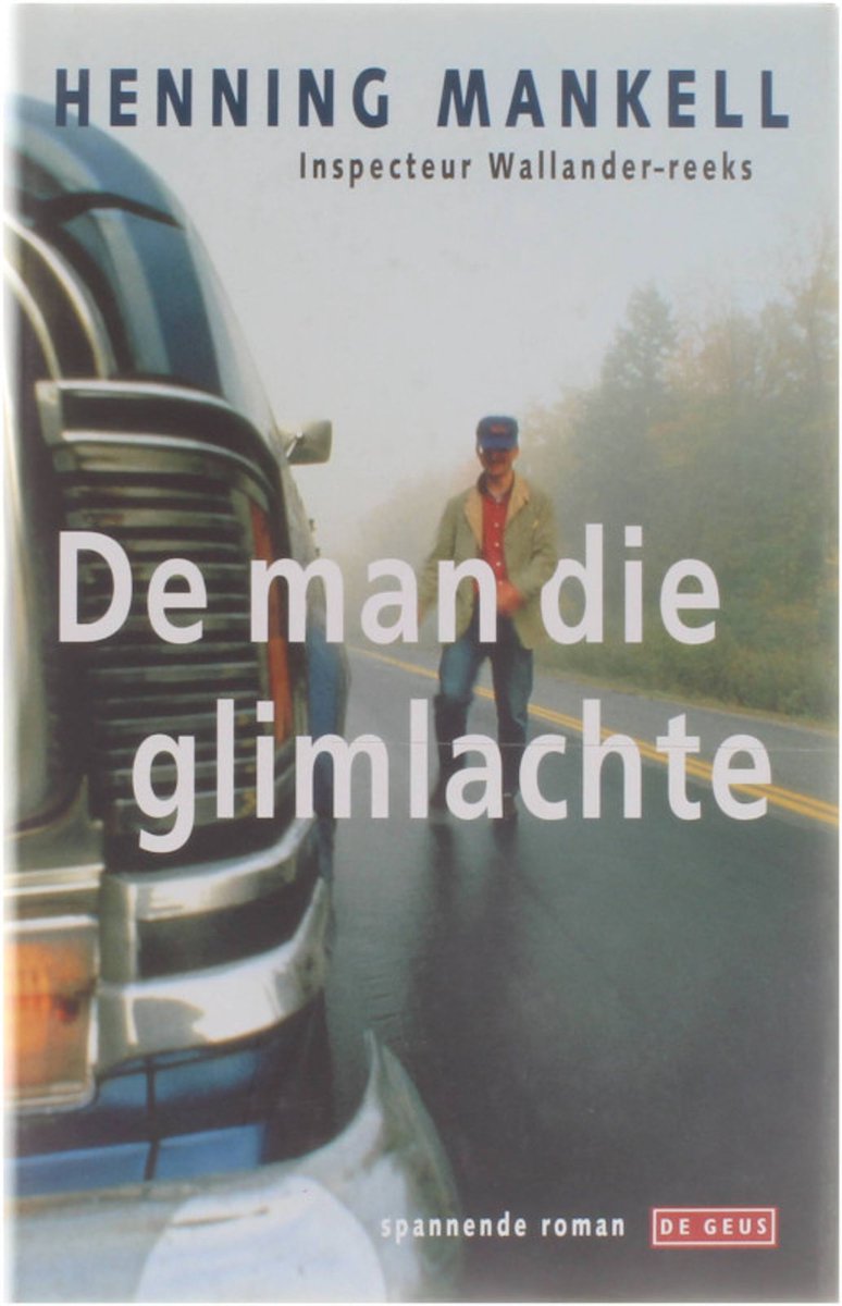 De man die glimlachte